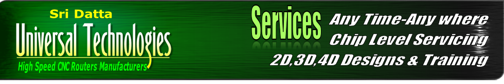 Any Time-Any where
Chip Level Servicing
2D,3D,4D Designs & Training